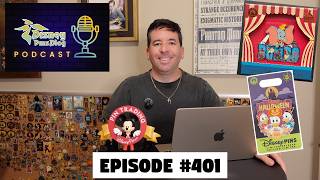 DPB Podcast #401: Disney Pin News October 2026 Week 1!