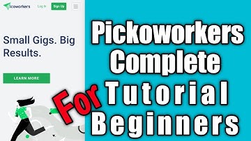 Picoworkers Tutorials For Beginners