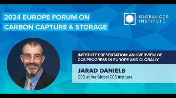 Opening Remarks | An overview of CCS Progress in Europe and Globally - Jarad Daniels, CEO, Global