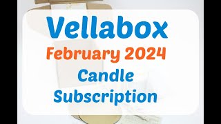 Vellabox February 2024 Review + Coupon