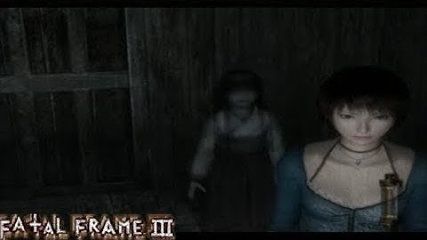 Fatal Frame III The Tormented (Hard) Part 5 The Subduing Song