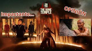 Opinión 28 Years Later: The Bone Temple. La mejor de la saga?