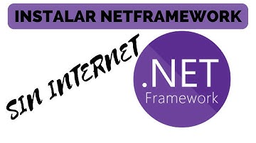 Como instalar NETFRAMEWORK SIN INTERNET | INSTALAR NETFRAMEWORK SIN CONEXIÓN INTERNET