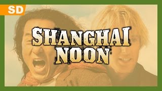 Shanghai Noon (2000) Trailer