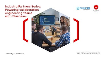 Industry Partners Series: Powering collaboration engineering teams with Bluebeam