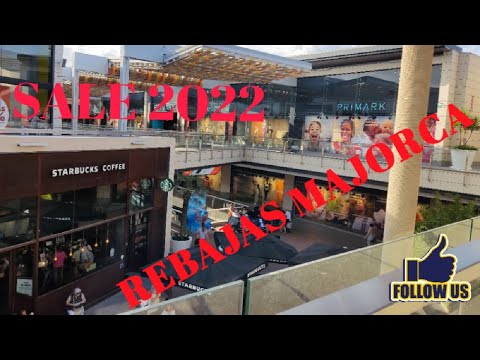 FAN Mallorca Shopping Centre/Rebajas Majorca/ Shopping Mall Mallorca / Sale in Spain 2022 ??