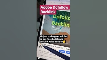 Adobe dofollow Backlink - Interface Confusion Solved #adobe #backlinks