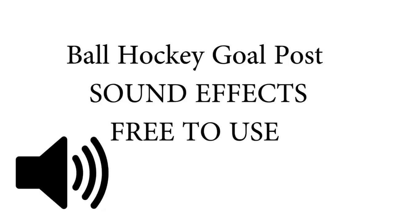 Ball Hockey Goal Post Hit Sound Effect YouTube