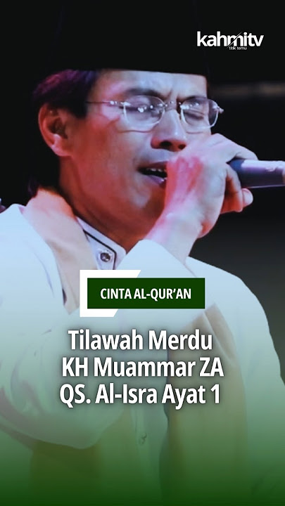 Tilawah Merdu KH Muammar ZA | QS. Al-Isra Ayat 1