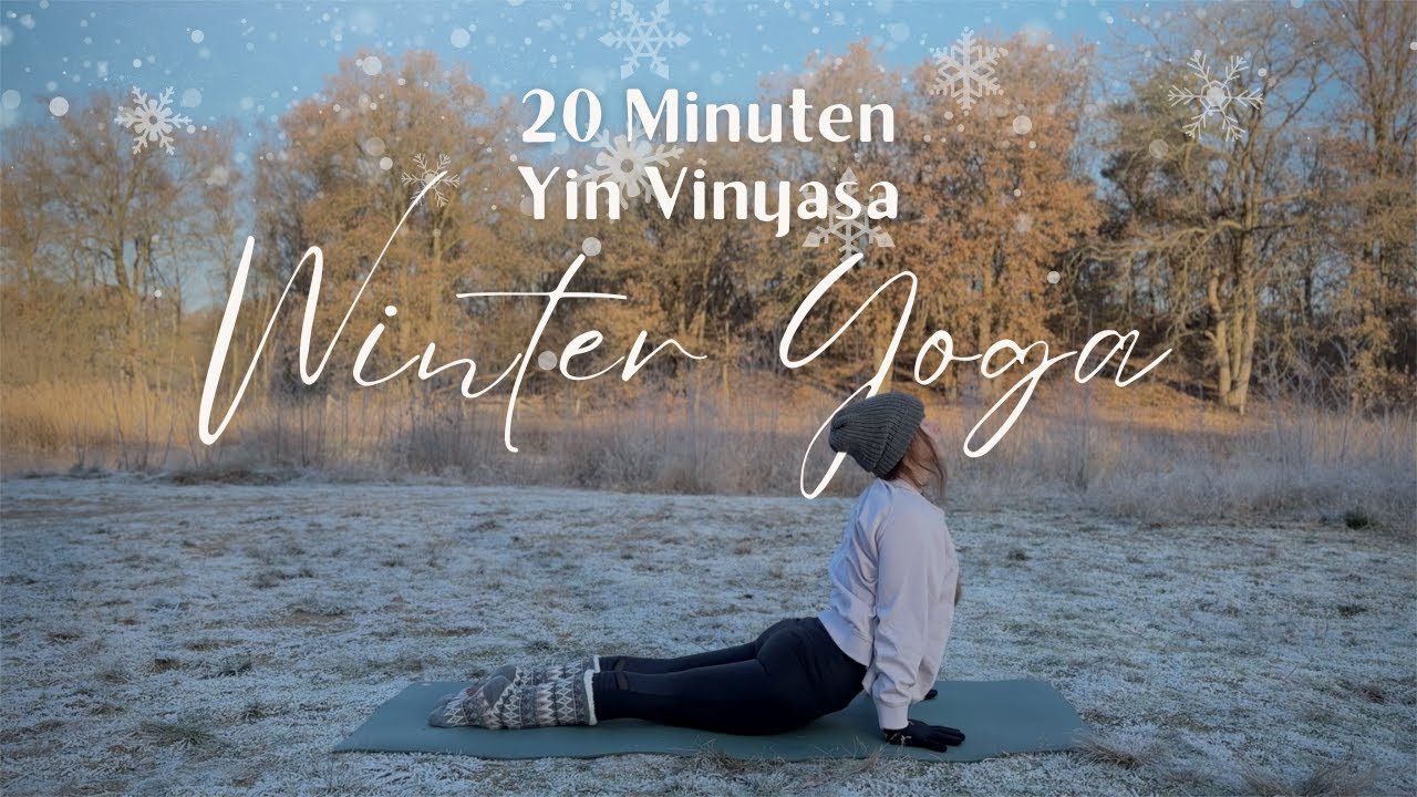 Winter Yoga Flow ️ 20 Min Yin Vinyasa Yoga für die Wintersonnenwende ...