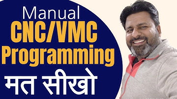 CNC VMC Manual Programming मत सीखो | Don