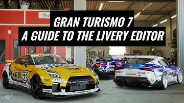 Gran Turismo 7 - A Guide To The Livery Editor - Liveries For Beginners