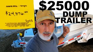 $25,000 EBY DUMP TRAILER!!!!!!