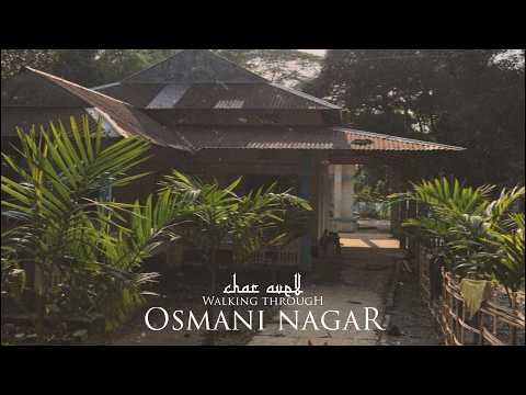 Char Avell - Walking Through Osmani Nagar
