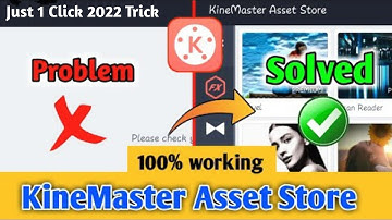Kinemaster Assets Store Problem Solve Permanently | Kinemaster Assets Store Effects Not Showing
