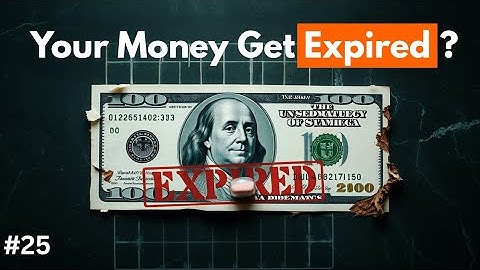 CBDC Explained: Can your MONEY get EXPIRED ?