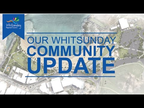 Our Community Update - Airlie Beach Foreshore Revitalisation