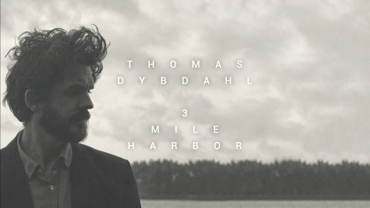 Thomas Dybdahl - 3 Mile Harbor (Official Audio) - YouTube