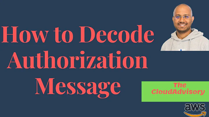 AWS Troubleshoot The Encoded Failure Message
