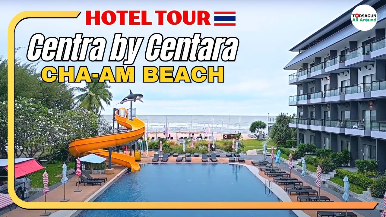 Hotel Tour | CENTRA BY CENTARA CHA-AM BEACH HUAHIN