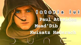 Dune: Adevarata poveste a lui Paul Atreides. Ce il face unic?