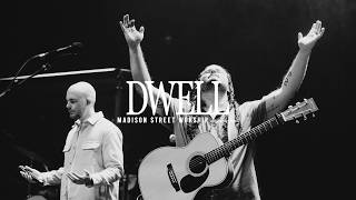 Madison Street Worship & @harleyrowellmusic  - Dwell (Live Performance Video)