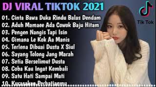 DJ Terbaru 2021Remix DJ Cinta Bawa Duka Rindu Balas Dendam Full Bass 2021 DJ Viral 20212