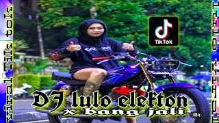 DJ LULO ELEKTON X BANG JALI