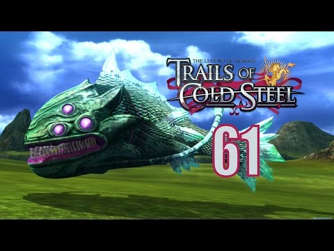 The Legend Of Heroes: Trails Of Cold Steel PS3 / PS Vita Let&rsquo;s Play Walkthrough Part 61