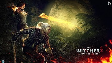The Witcher 2: Assassins of Kings Enhanced Edition | Full Playthrough | 6