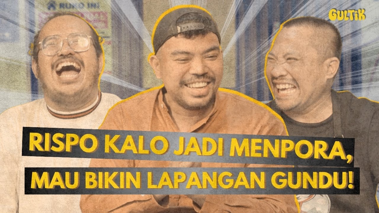 ANANTA RISPO MAU JADI MENPORA! | GULTIK - GURAUAN LINTAS TOPIK - YouTube