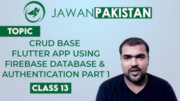 Online Mobile App Dev Class# 13 in Urdu/Hindi | CRUD base Flutter app using Firebase Database & Auth