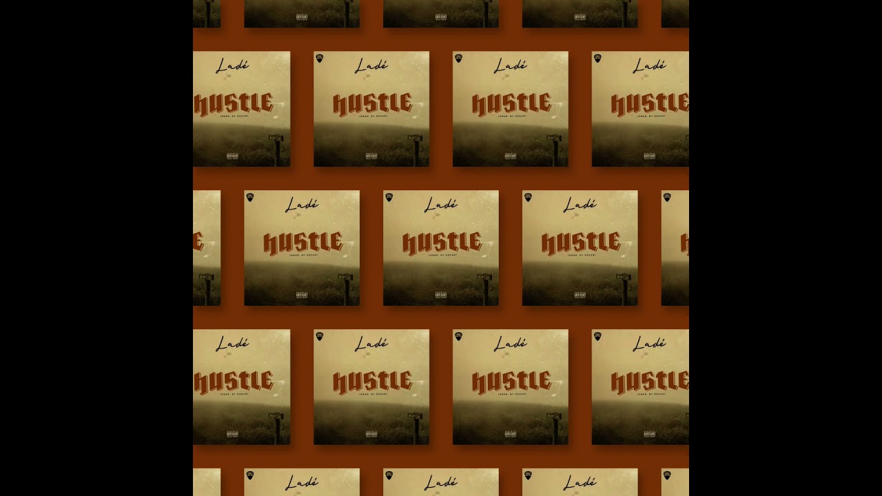 Ver Ladé - Hustle (New Music) no YouTube Ver Ladé - Hustle (New Music) no YouTube