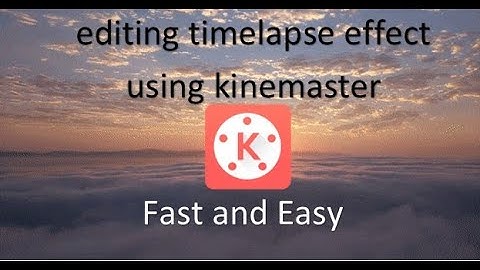 Kinemaster edit tutorial | how to make a time-lapse video in the sea using kinemaster| fast and easy