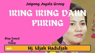 JAIPONG IRING IRING DAUN PURING (Hj. IDJAH HADIDJAH)