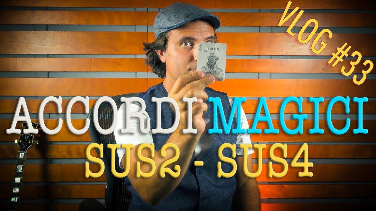 Accordi Sus2 Sus4 Dal Corso Di Chitarra Rock Vol 2 VLOG 33 Professione 