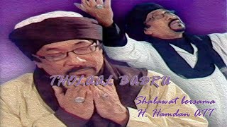 Hamdan ATT - Tholaal Badru (Shalawat Bersama H. Hamdan ATT)