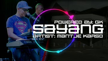 Sayang - Mantje Karso