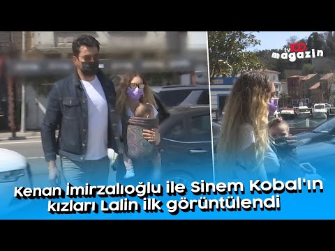 Kenan İmirzalıoğlu ile Sinem Kobal'ın kızları Lalin ilk kez görüntülendi