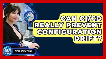Can CI/CD Really Prevent Configuration Drift? - Cloud Stack Studio