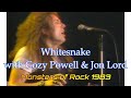 【Whitesnake with Cozy Powell & Jon Lord】 Here I Go Again ～ Mistreated ～Soldier Of Fortune