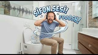 Sifon Sesi - Klozet Sesi - Tuvalet Sesi