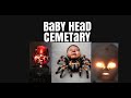 BABY HEAD CEMETARY
