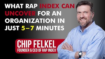 Nerdwise | What Rap Index Can Uncover for an Organization in Just 5-7 Minutes with Chip Felkel