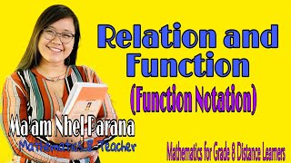 RELATION AND FUNCTION | FUNCTION NOTATION