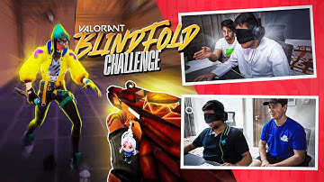 VALORANT Pros 1V1 Blindfolded | SCYTES VALORANT BLINDFOLD CHALLENGE