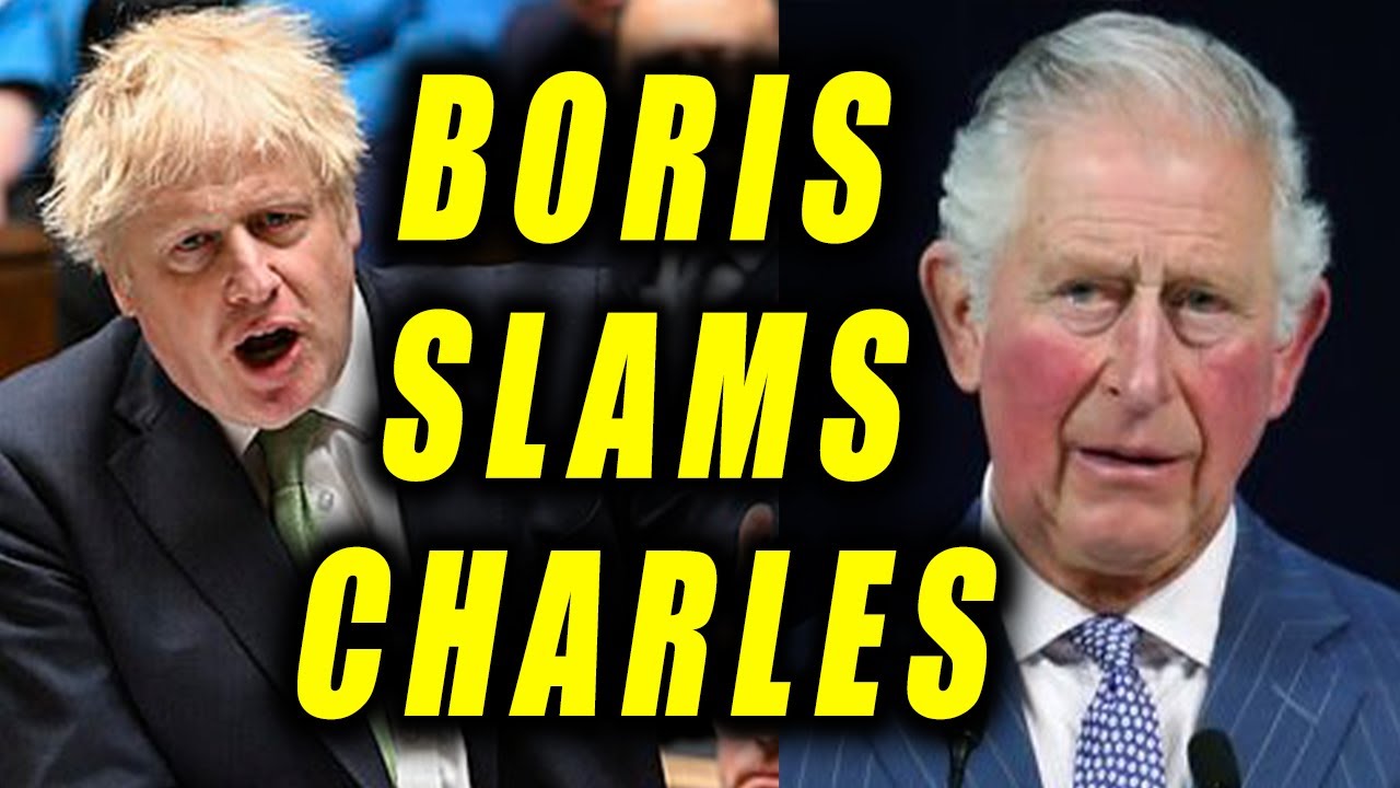 Boris Cabinet SLAMS Prince Charles Over Political Intervention 