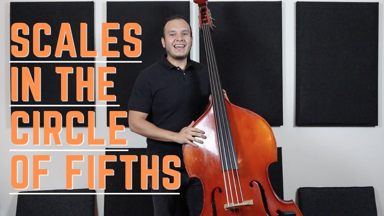 Learn Scales Using The Circle of Fifths Upright Bass Lessons YouTube