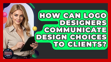 How Can Logo Designers Communicate Design Choices To Clients? - Graphic Design Nerd