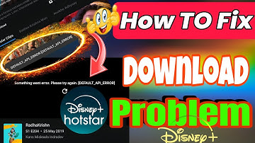How to fix hotstar offline video download | default Api error | something went error Problem Solved